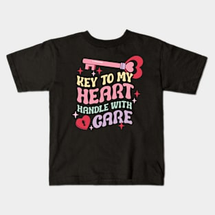 Key To My Heart Handle With Care Kids T-Shirt